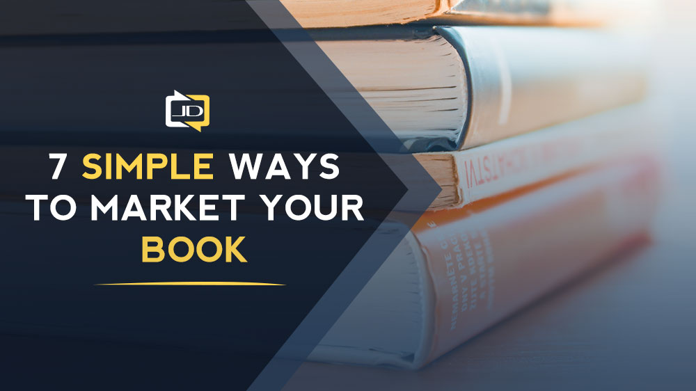 7 Simple Ways to Market Your Book