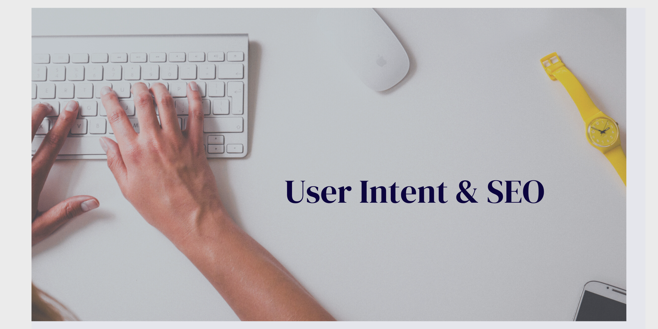 User Intent and SEO