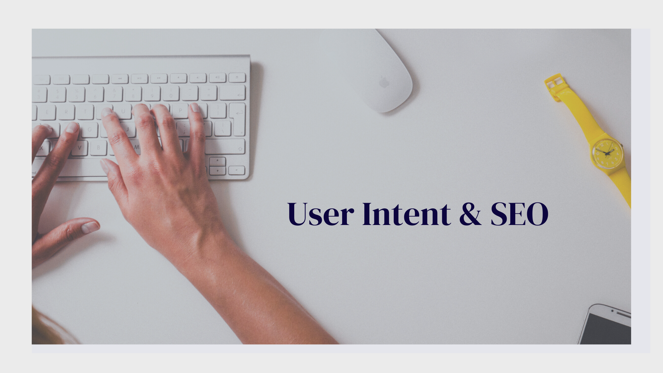 User Intent and SEO