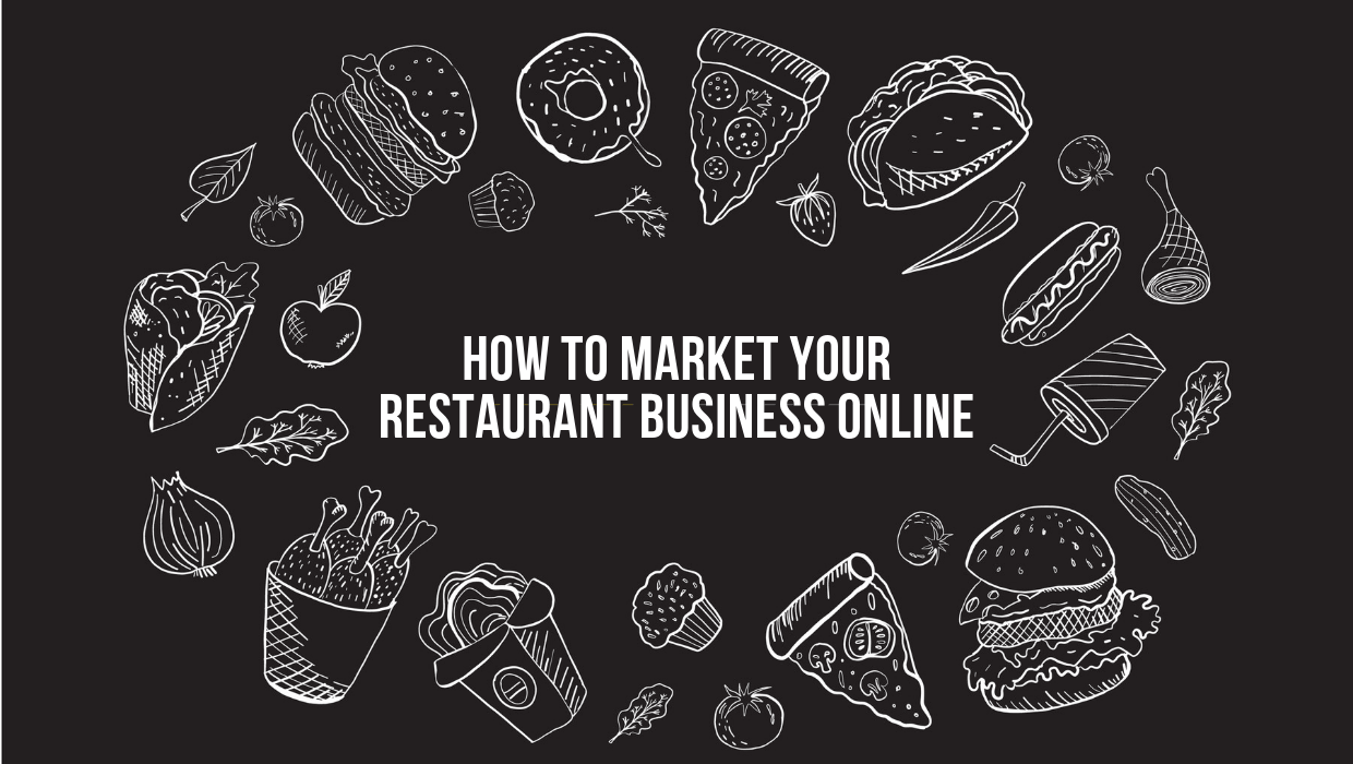 How To Market a Restaurant Business Online