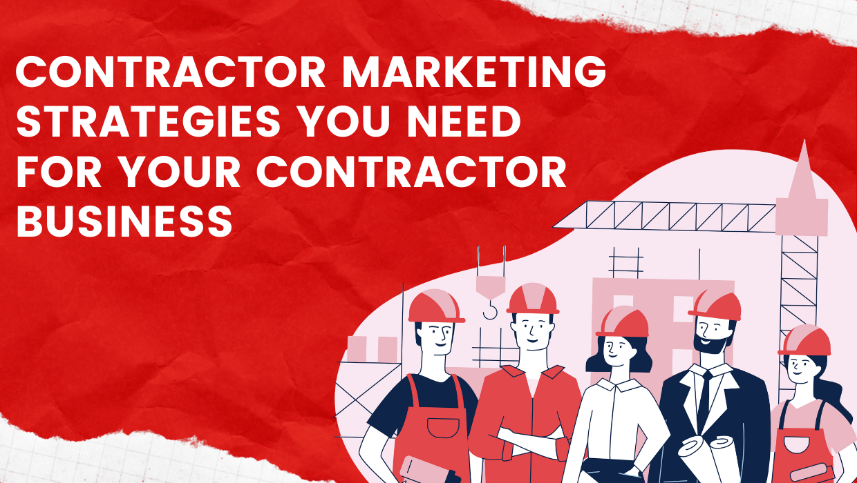 Contractor Marketing Strategies