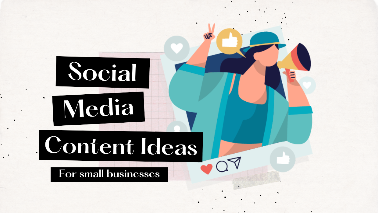 Social media content ideas