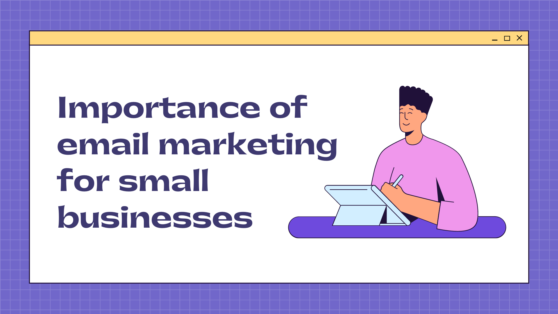 Importance of email marketing for small businesses