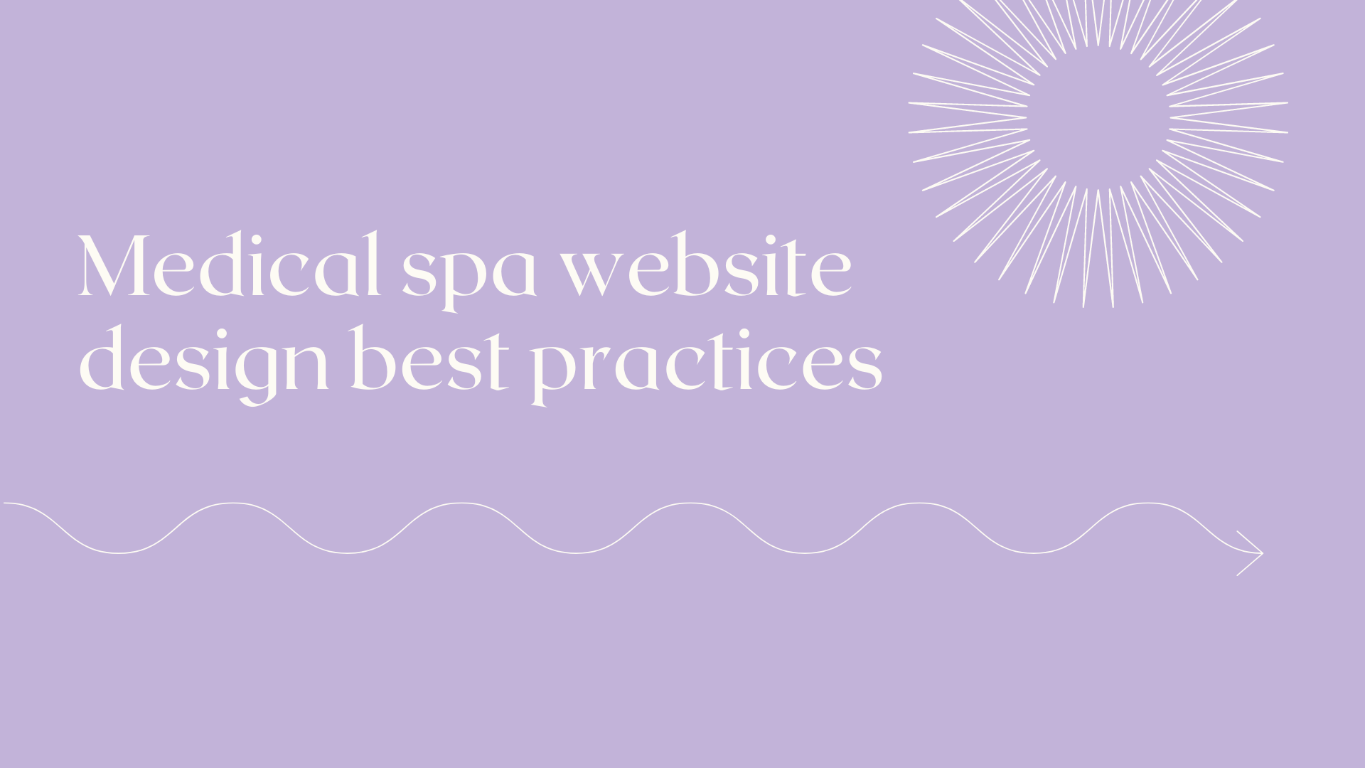 Medical spa website design best practices