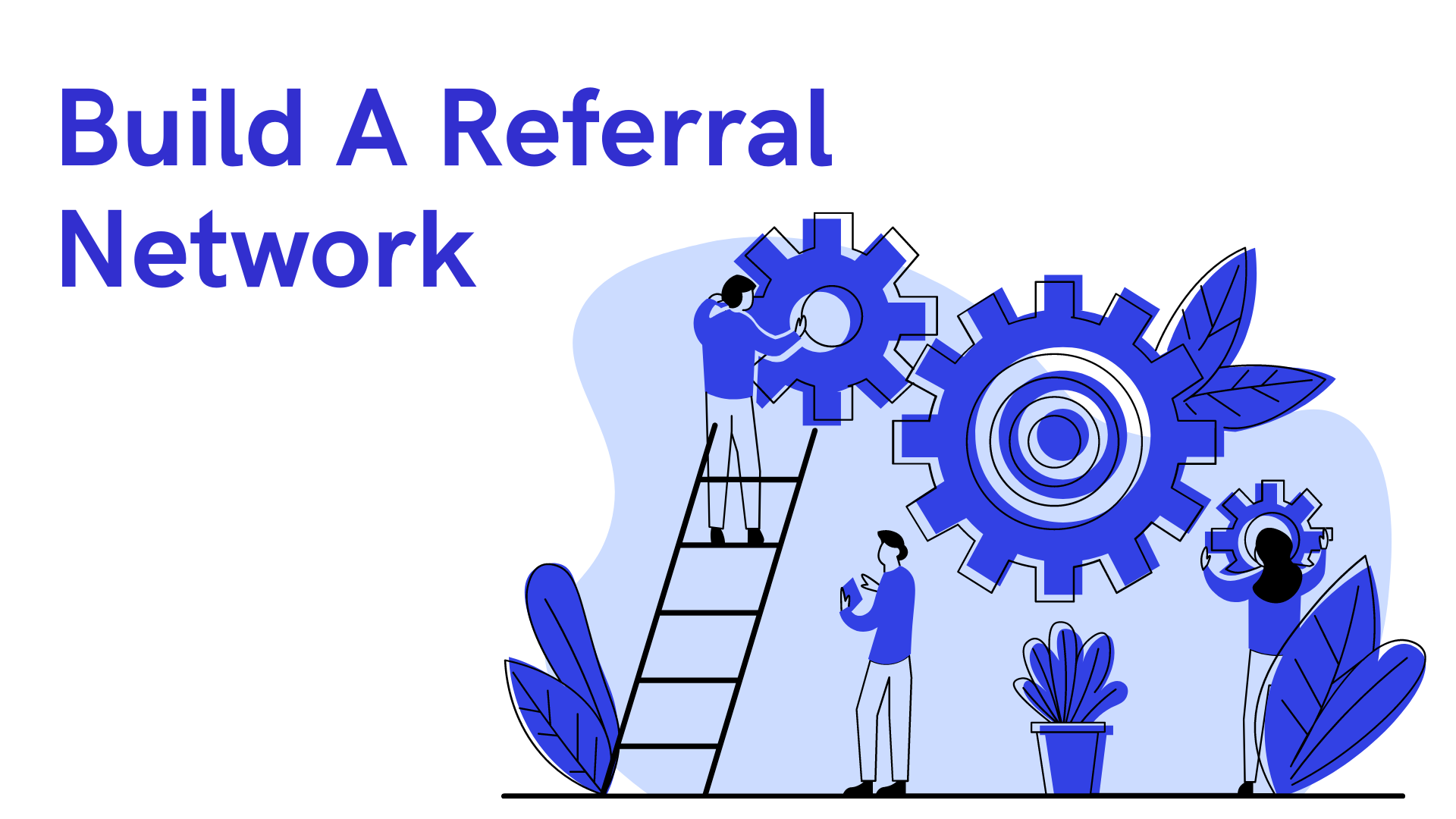 startup marketing strategy Build A Referral Network