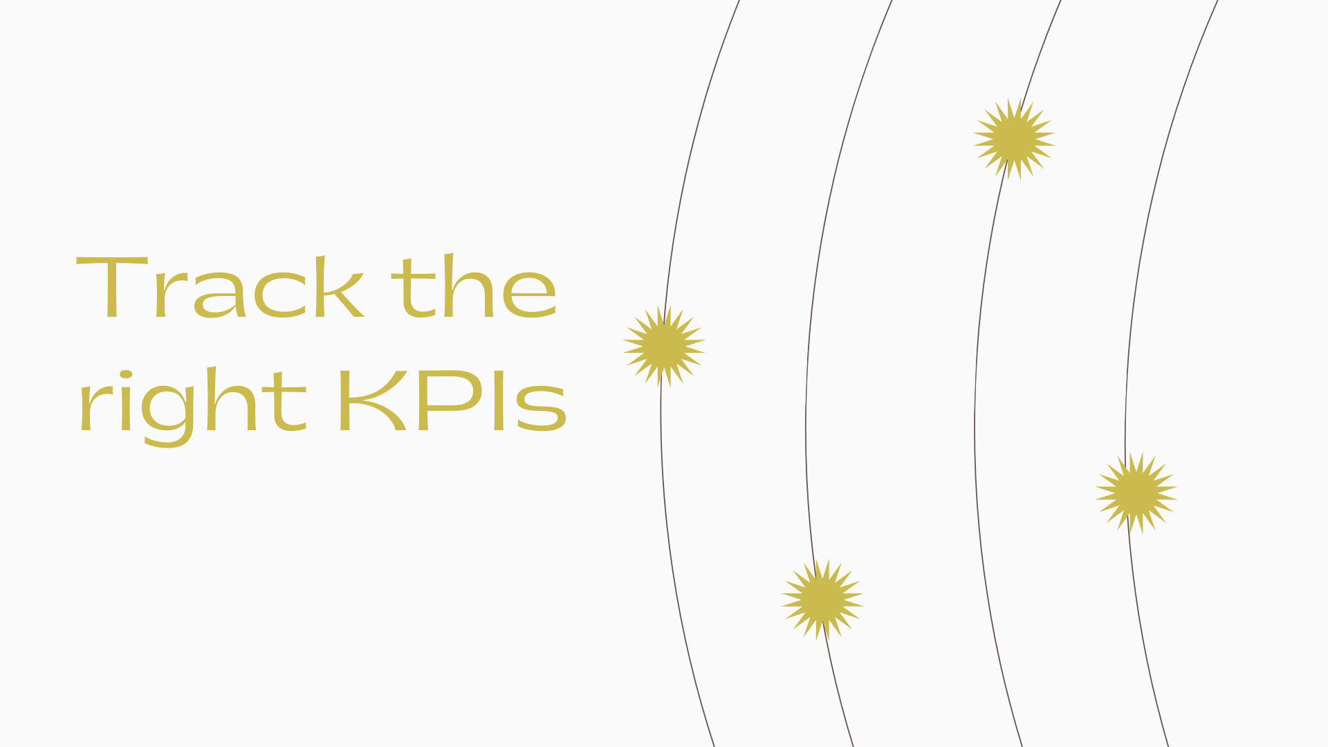 track the right KPIs